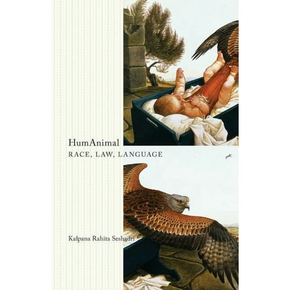PostHumanities HumAnimal: Race, Law, Language, (Paperback)