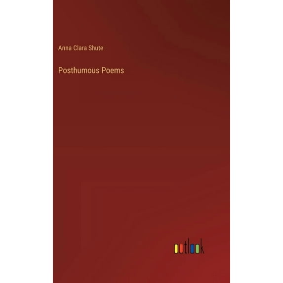 Posthumous Poems, (Hardcover)