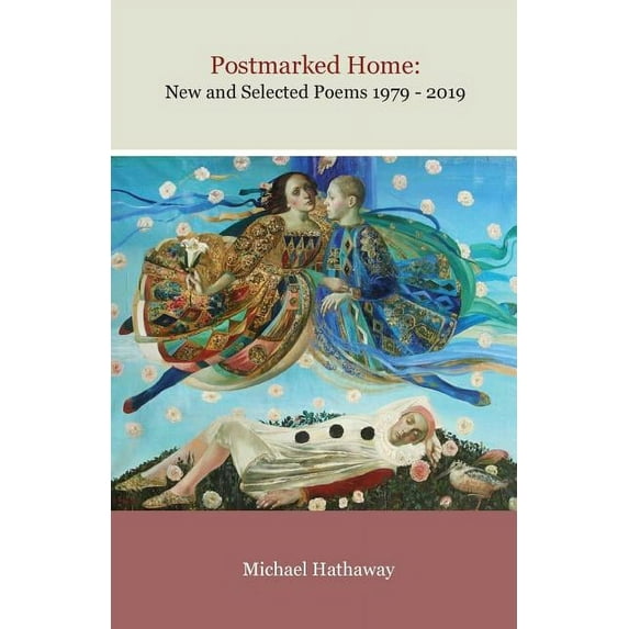 Postmarked Home: New and Selected Poems 1979 - 2019, (Paperback)