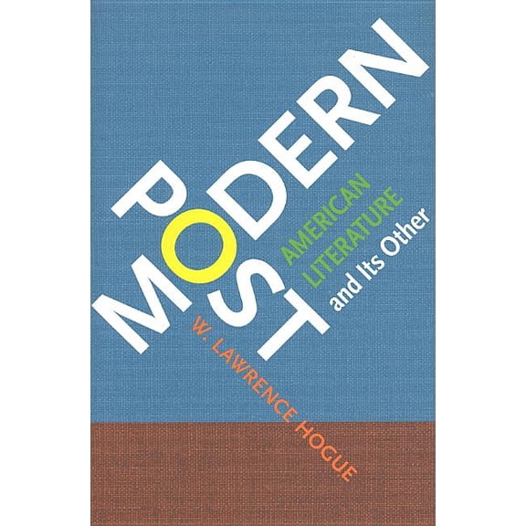 Postmodern American Literature and Its Other (Hardcover)