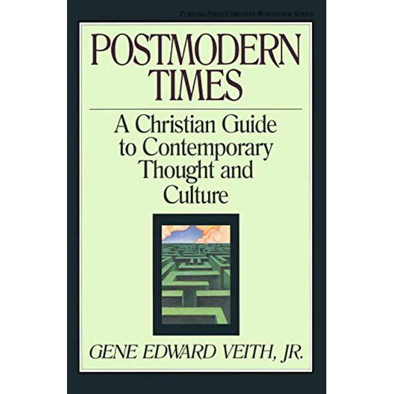 Pre-Owned Postmodern Times: A Christian Guide to Contemporary Thought and Culture (Volume 15) (Paperback) 0891077685 9780891077688