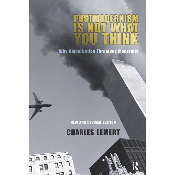 Postmodernism Is Not What You Think, (Paperback)