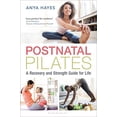 thumbnail image 1 of Pre-Owned Postnatal Pilates: A Recovery and Strength Guide for Life (Paperback) 1472962176 9781472962171, 1 of 1