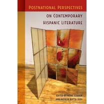Postnational Perspectives on Contemporary Hispanic Literature, (Hardcover)