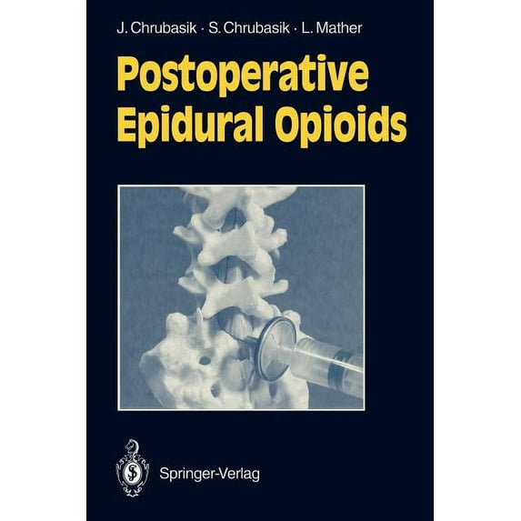 Postoperative Epidural Opioids, (Paperback)