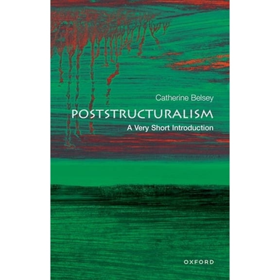 Pre-Owned Poststructuralism: A Very Short Introduction (Paperback) 0192801805 9780192801807