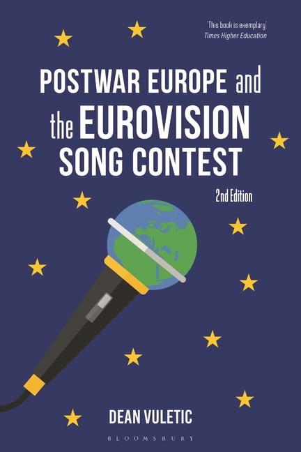 Postwar Europe and the Eurovision Song Contest, (Hardcover)
