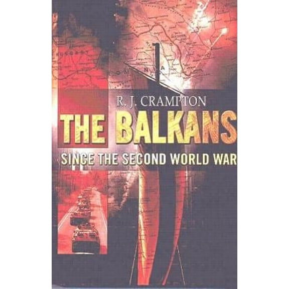 Pre-Owned The Balkans Since the Second World War (The Postwar World) Paperback