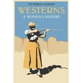 thumbnail image 1 of Postwestern Horizons Westerns: A Women's History, (Hardcover), 1 of 1