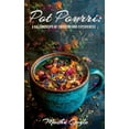 thumbnail image 1 of Pot Pourri: A Kaleidoscope of Emotions and Experiences, (Paperback), 1 of 1
