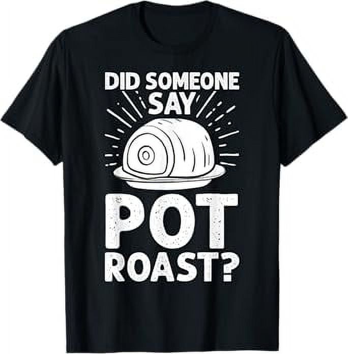 Pot Roast Recipe Slow Cooker Beef Meat Seasoning TShirt