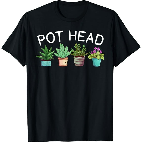 Pot-head T-Shirt Funny Gardening Plants T-Shirt
