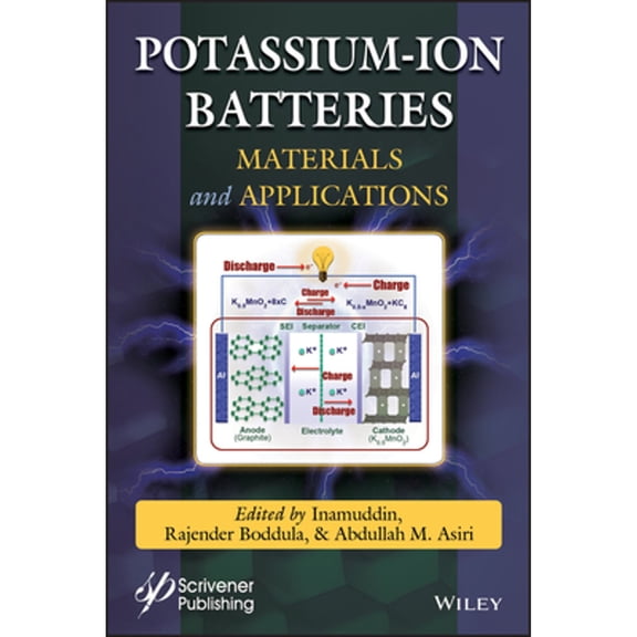 Pre-Owned Potassium-ion Batteries: Materials and Applications (Hardcover) by Inamuddin (Editor), Rajender Boddula, Abdullah M. Asiri