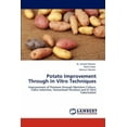thumbnail image 1 of Potato Improvement Through In Vitro Techniques (Paperback), 1 of 1
