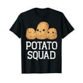 thumbnail image 1 of Potato Squad Funny Potatoes Vegetables Chips Eater Graphic Black T-Shirt Gift, 1 of 5