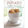 thumbnail image 1 of Pre-Owned Potato: The Definitive Guide to Potatoes and Potato Cooking (Hardcover) 0754801721 9780754801726, 1 of 1
