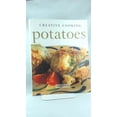 thumbnail image 1 of Pre-Owned Potatoes (Creative Cooking) Paperback, 1 of 1