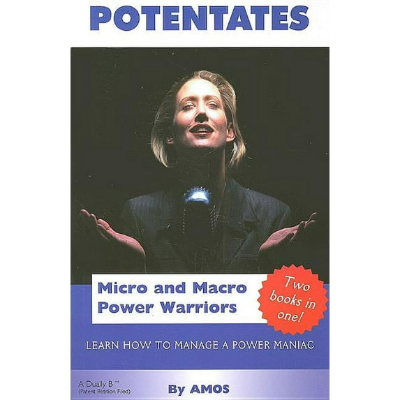 Potentates : Micro and Macro Power Warriors (Paperback)