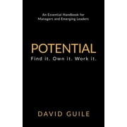 Potential Find it. Own it. Work it.