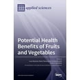 thumbnail image 1 of Potential Health Benefits of Fruits and Vegetables (Hardcover), 1 of 1