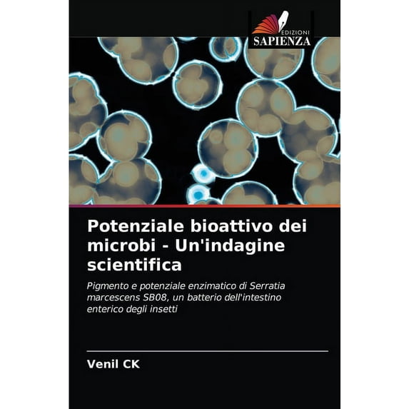 Potenziale bioattivo dei microbi - Un'indagine scientifica (Paperback)