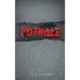 thumbnail image 1 of Pothole (Paperback), 1 of 1