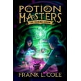 thumbnail image 1 of Potion Masters The Seeking Serum: Volume 3, Book 3, (Hardcover), 1 of 1