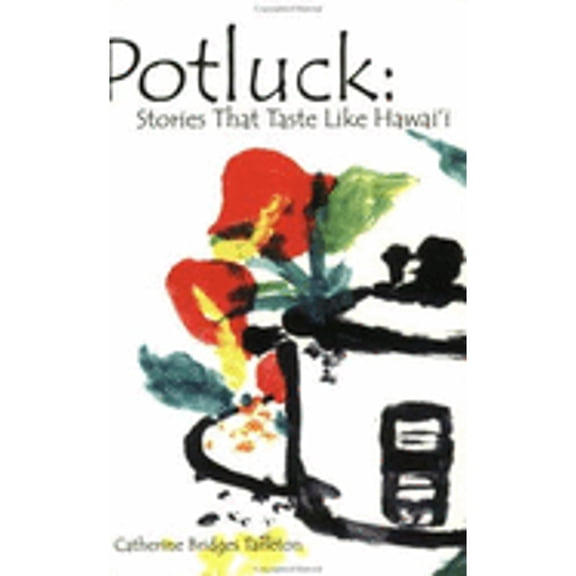 Pre-Owned Potluck: Stories That Taste Like Hawaii Paperback