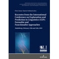 thumbnail image 1 of Potsdam Linguistic Investigations: Keynotes from the International Conference on Explanation and Prediction in Linguistics (CEP): Formalist and Functionalist Approaches: Heidelberg, February 13th and, 1 of 1