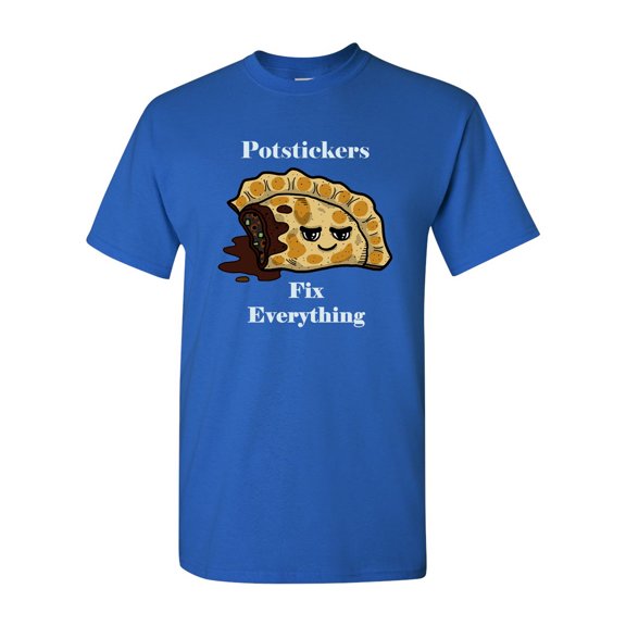 Potstickers Fix Everything Adult DT T-Shirts Tee