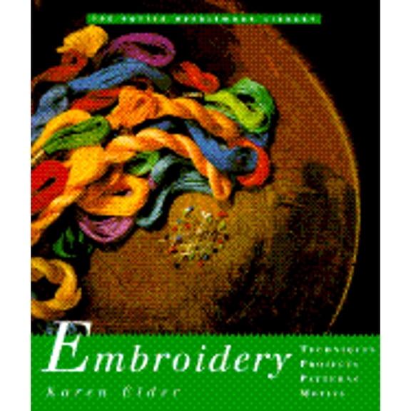 Pre-Owned The Potter Needlework Library: Embroidery (Paperback) 0517884690 9780517884690