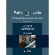 Pre-Owned Potter v. Shrackle and The Shrackle Construction Company: Case File, Trial Materials (Paperback) 1601567413 9781601567413