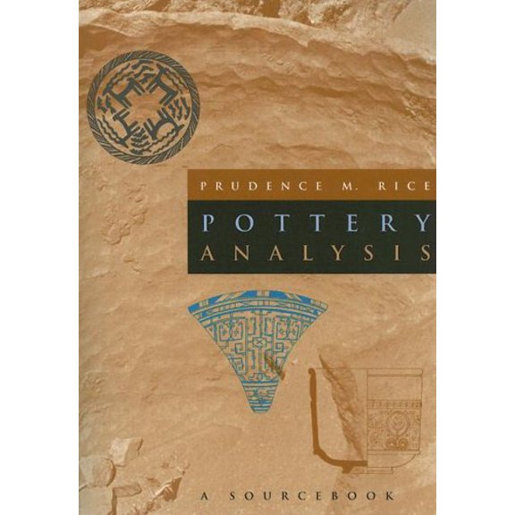 Pre-Owned Pottery Analysis: A Sourcebook (Paperback) 0226711161 9780226711164