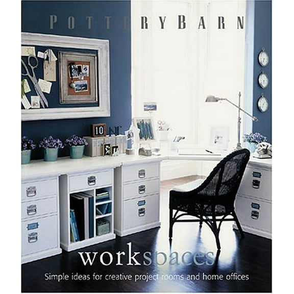 Pre-Owned Pottery Barn Work Spaces (Hardcover) 0848727649 9780848727642