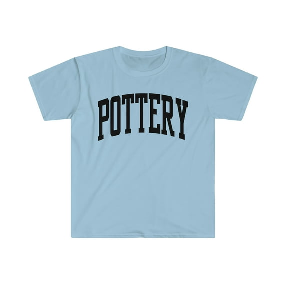 Pottery Ceramics Potter Shirt, Gifts, Tshirt, Tee