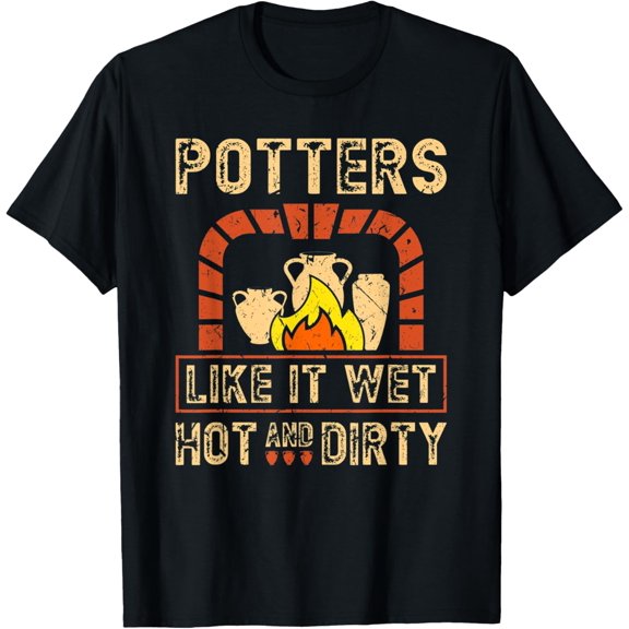 Pottery Kiln, Funny Ceramic Artist Potters Quote T-Shirt mens t shirt，black，women，funny，misfits，men，journey