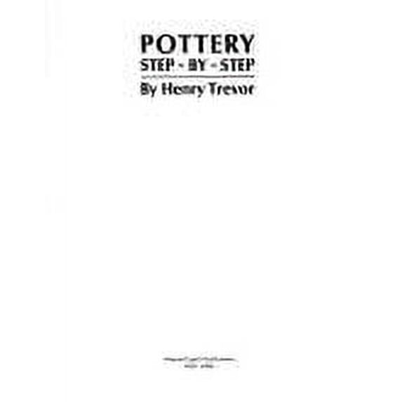 Pre-Owned Pottery Step-By-Step (Hardcover) 0823042251 9780823042258