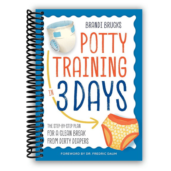 Potty Training in 3 Days (Spiral Bound)