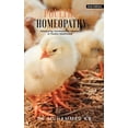 thumbnail image 1 of Poultry Homeopathy: Advancing Homeopathic Research in Poultry Healthcare - 2nd Edition, (Paperback), 1 of 1