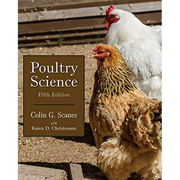 Pre-Owned Poultry Science, Paperback by Scanes, Colin G.; Christensen, Karen D., ISBN 1478635827, ISBN-13 9781478635826