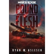 Pound of Flesh A War's Edge Stand Alone Novel, Paperback