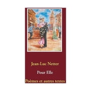 Pour Elle Po mes et autres textes, Paperback