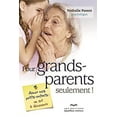 thumbnail image 1 of Pre-Owned Pour Grands-Parents Seulement! 9782764021804 Used, 1 of 1