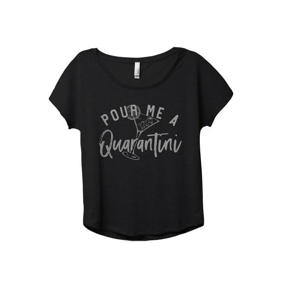 Pour Me A Quarantini Women's Fashion Slouchy Dolman T-Shirt Tee Heather Black 3X-Large