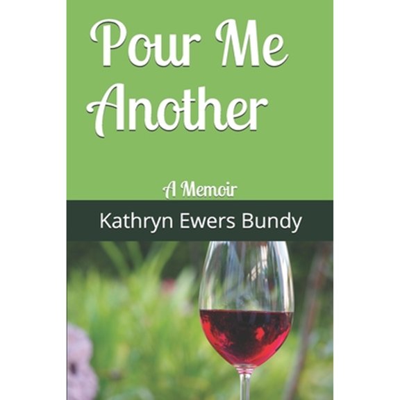 Pour Me Another : A Memoir (Paperback)