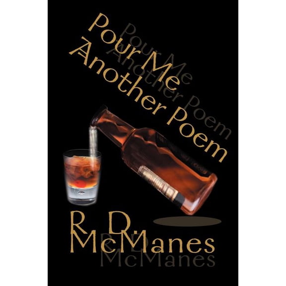 Pour Me Another Poem, (Paperback)