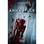Pour Toi Mon Amour Pour Toujours Annabelle, Book 1, Paperback