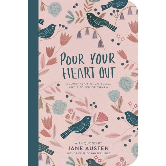 Pour Your Heart Out: Pour Your Heart Out (Jane Austen) (Paperback)
