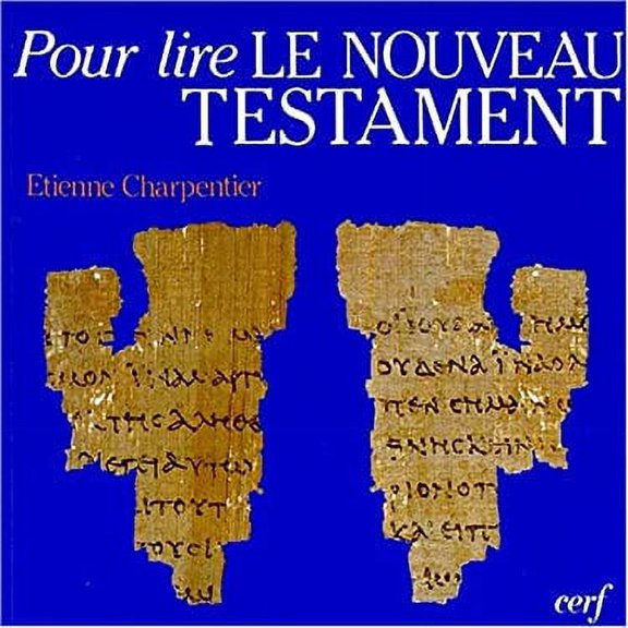 Pre-Owned Pour lire le Nouveau Testament 9782204017602 Used