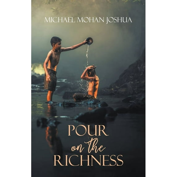 Pour on the Richness, (Paperback)